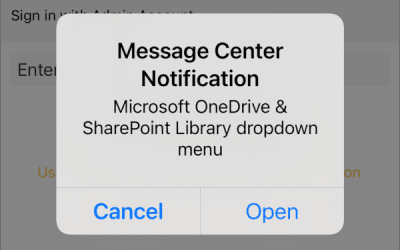 Microsoft Message Center Notifications Going Haywire: Microsoft OneDrive & SharePoint Library Dropdown Menu