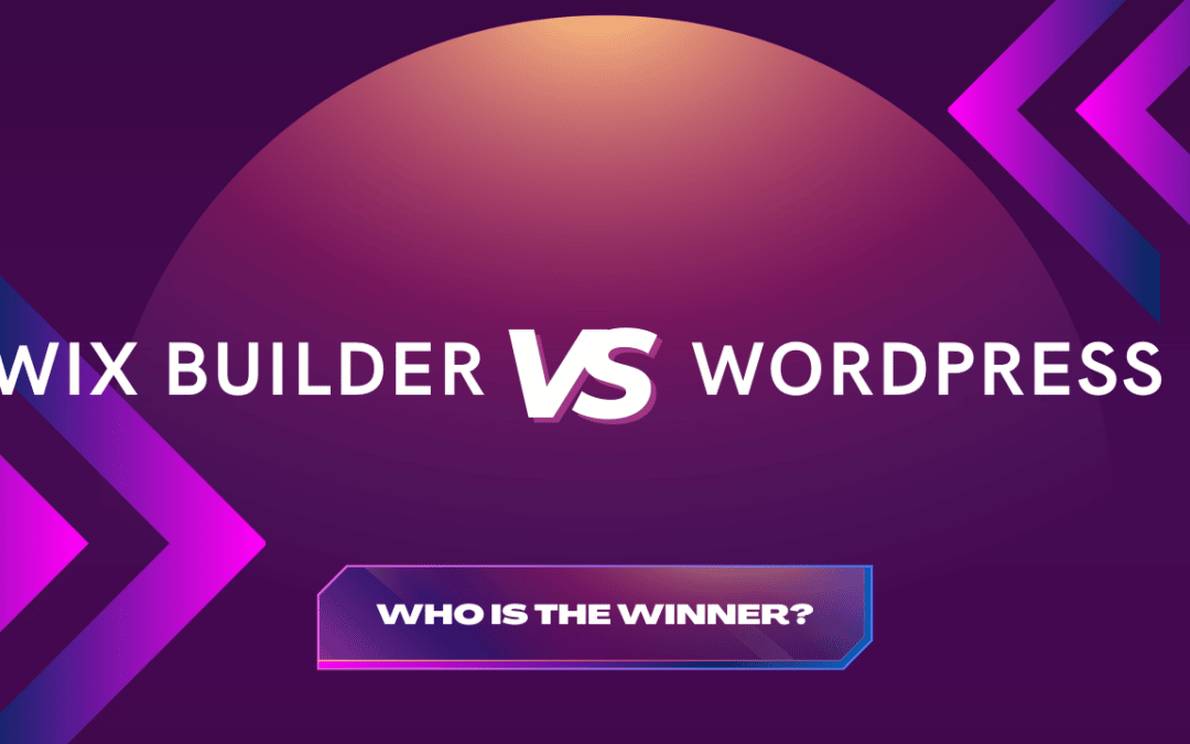 Wix Vs. WordPress: Why WordPress Is The Best Website Design Platform To Use