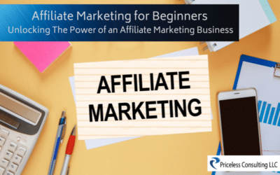 Affiliate Marketing for Beginners | Unlocking The Power of an Affiliate Marketing Business